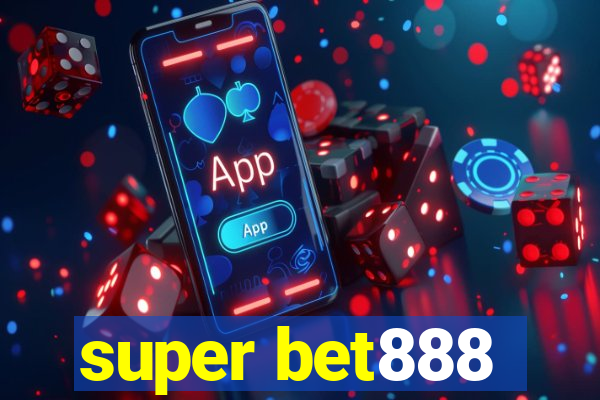 super bet888